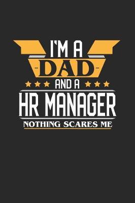 Book cover for I'm a Dad and a HR Manager Nothing Scares Me