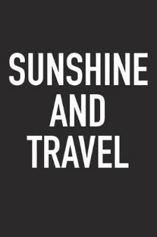 Cover of Sunshine and Travel