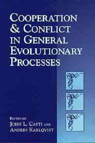 Cover of Cooperation and Conflict in General Evolutionary Processes
