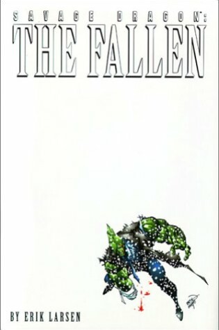 Cover of Savage Dragon Volume 3: The Fallen