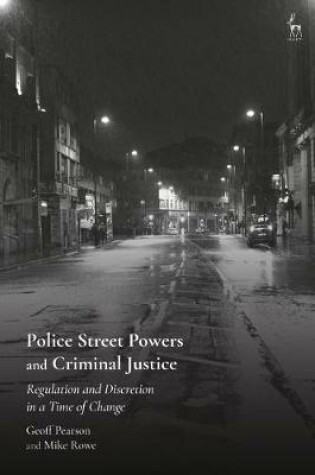 Cover of Police Street Powers and Criminal Justice