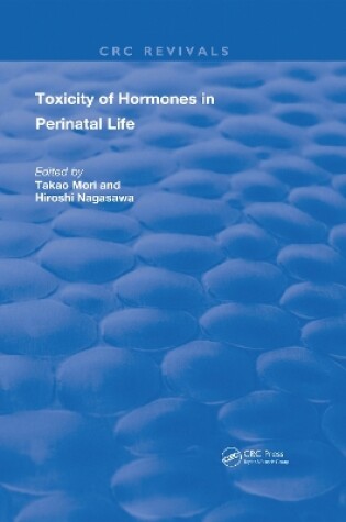 Cover of Toxicity Of Hormones In Perinatal Life