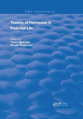 Cover of Toxicity Of Hormones In Perinatal Life