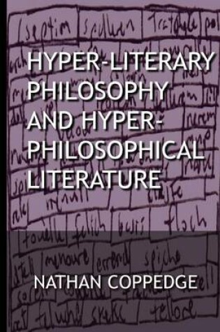 Cover of Hyper-Literary Philosophy and Hyper-Philosophical Literature