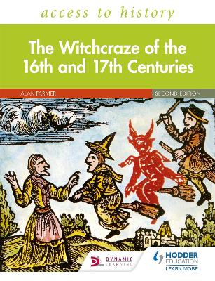 Book cover for Access to History: The Witchcraze of the 16th and 17th Centuries Second Edition