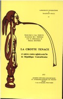 Cover of La Crotte Tenace Et Autres Contes Ngbaka-ma'bo De Republique Centrafricaine (Realisation CETO/ORSTOM, B. Surugue). Avec La Collaboration De M. Mavode