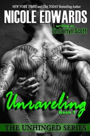 Cover of Unraveling - Unhinged Book 2