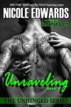 Book cover for Unraveling - Unhinged Book 2