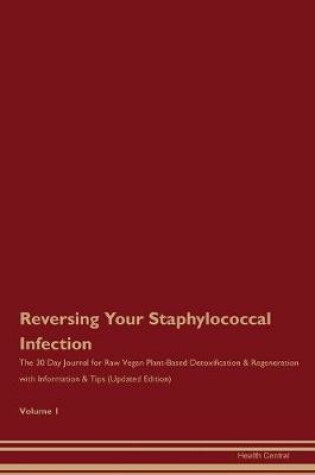 Cover of Reversing Your Staphylococcal Infection