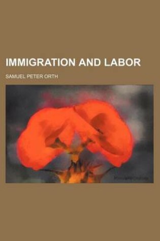 Cover of Immigration and Labor