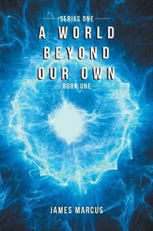 Cover of A World Beyond Our Own