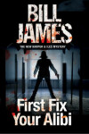 Book cover for First Fix Your Alibi