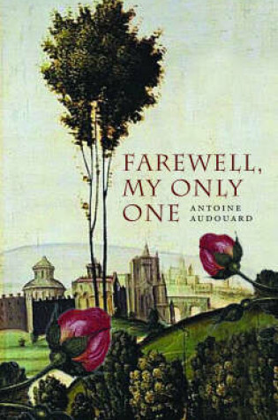 Cover of Farewell My Only One