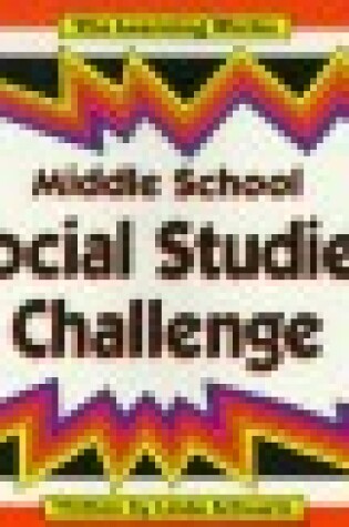 Cover of Middle School Social Studies Challenge