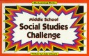 Book cover for Middle School Social Studies Challenge