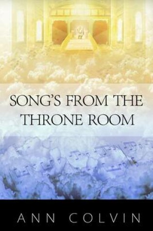 Cover of Songs From The Throne Room