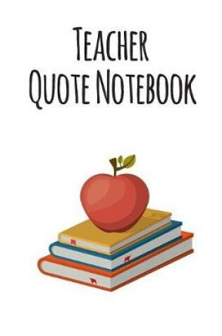 Cover of Teacher Quote Notebook