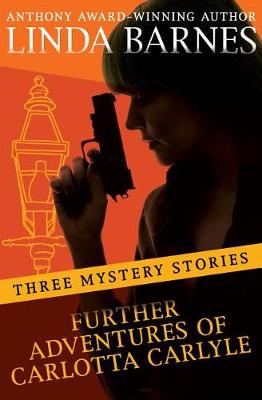 Book cover for Further Adventures of Carlotta Carlyle