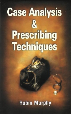Book cover for Case Analysing & Prescribing Techniques