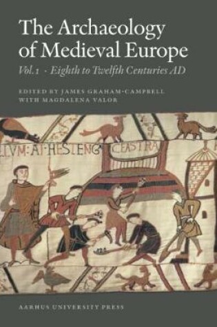 Cover of Archaeology of Medieval Europe