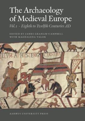 Book cover for Archaeology of Medieval Europe