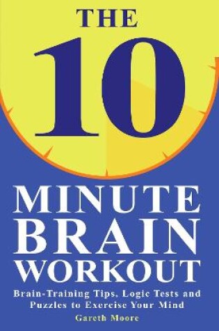 Cover of The 10-Minute Brain Workout