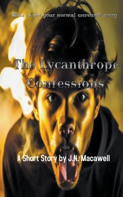 Book cover for The Lycanthrope Confessions
