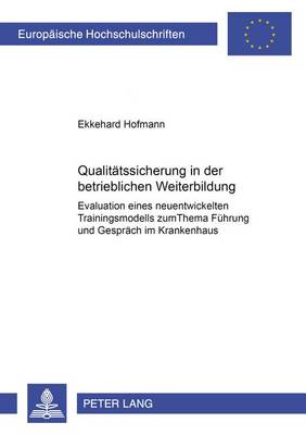 Cover of Qualitaetssicherung in Der Betrieblichen Weiterbildung