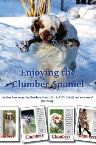 Cover of Enjoying the Clumber Spaniel