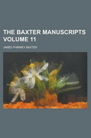 Cover of The Baxter Manuscripts (Volume 11)