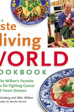 Cover of The Taste for Living World Cookbook