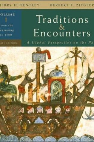 Cover of Traditions & Encounters, Volume  1  From the Beginning to 1500.