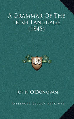 Book cover for A Grammar of the Irish Language (1845)