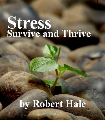 Book cover for Stress - Thrive and Survive