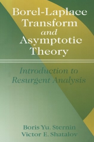 Cover of Borel-Laplace Transform and Asymptotic Theory