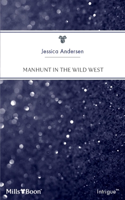 Book cover for Manhunt In The Wild West
