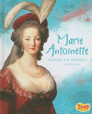 Cover of Marie Antoinette, Queen of France