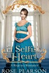 Book cover for A Selfish Heart