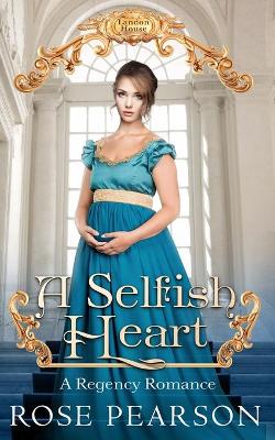 Cover of A Selfish Heart