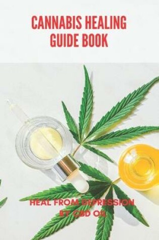 Cover of Cannabis Healing Guide Book
