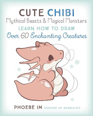 Book cover for Cute Chibi Mythical Beasts & Magical Monsters