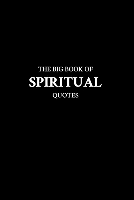 Book cover for The Big Book of Spiritual Quotes