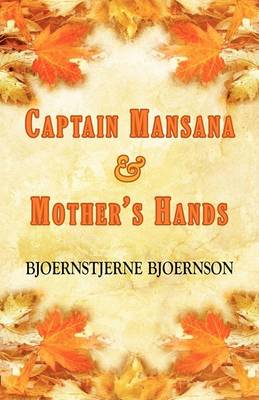 Book cover for Captain Mansana & Mothers Hands