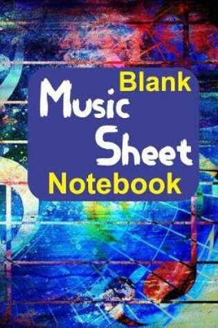 Cover of Blank Music Sheet Notebook