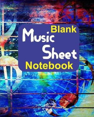 Book cover for Blank Music Sheet Notebook