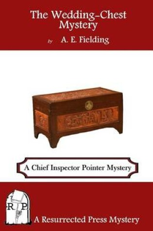 Cover of The Wedding-Chest Mystery