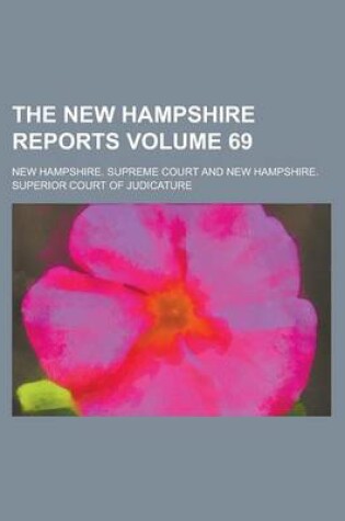 Cover of The New Hampshire Reports Volume 69