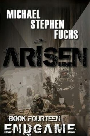 Cover of ARISEN, Book Fourteen - ENDGAME