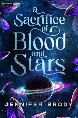 Book cover for A Sacrifice of Blood and Stars