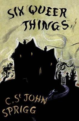 Book cover for The Six Queer Things (Valancourt 20th Century Classics)